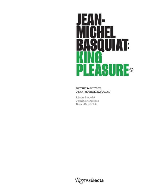 Jean-Michel Basquiat: King Pleasure© — изображение 4
